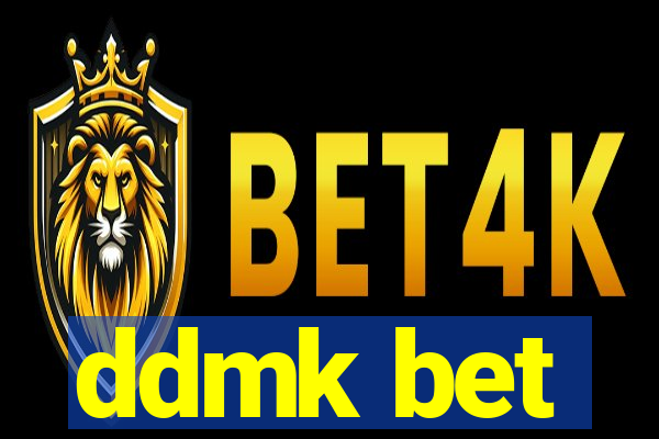 ddmk bet
